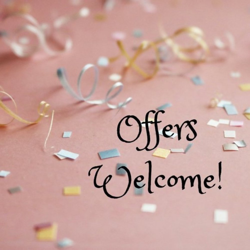 Offers Welcome!